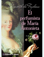 El perfumista de Maria Antonieta (Libro)